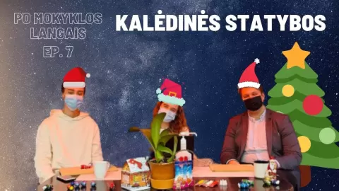 Kalėdinės statybos – Kauno Jono Jablonskio gimnazija