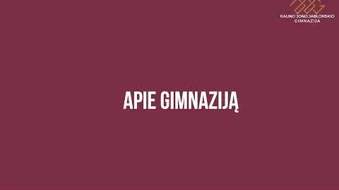Apie Kauno Jono Jablonskio gimnaziją